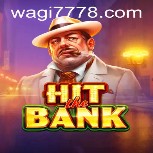 HitTheBank: A Thrilling Adventure in Gaming with Wagi777