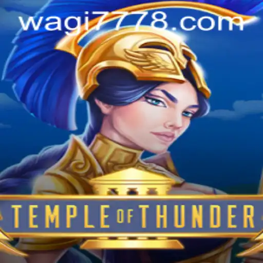 Unveiling the Mysteries of TempleofThunder and the Legend of Wagi777